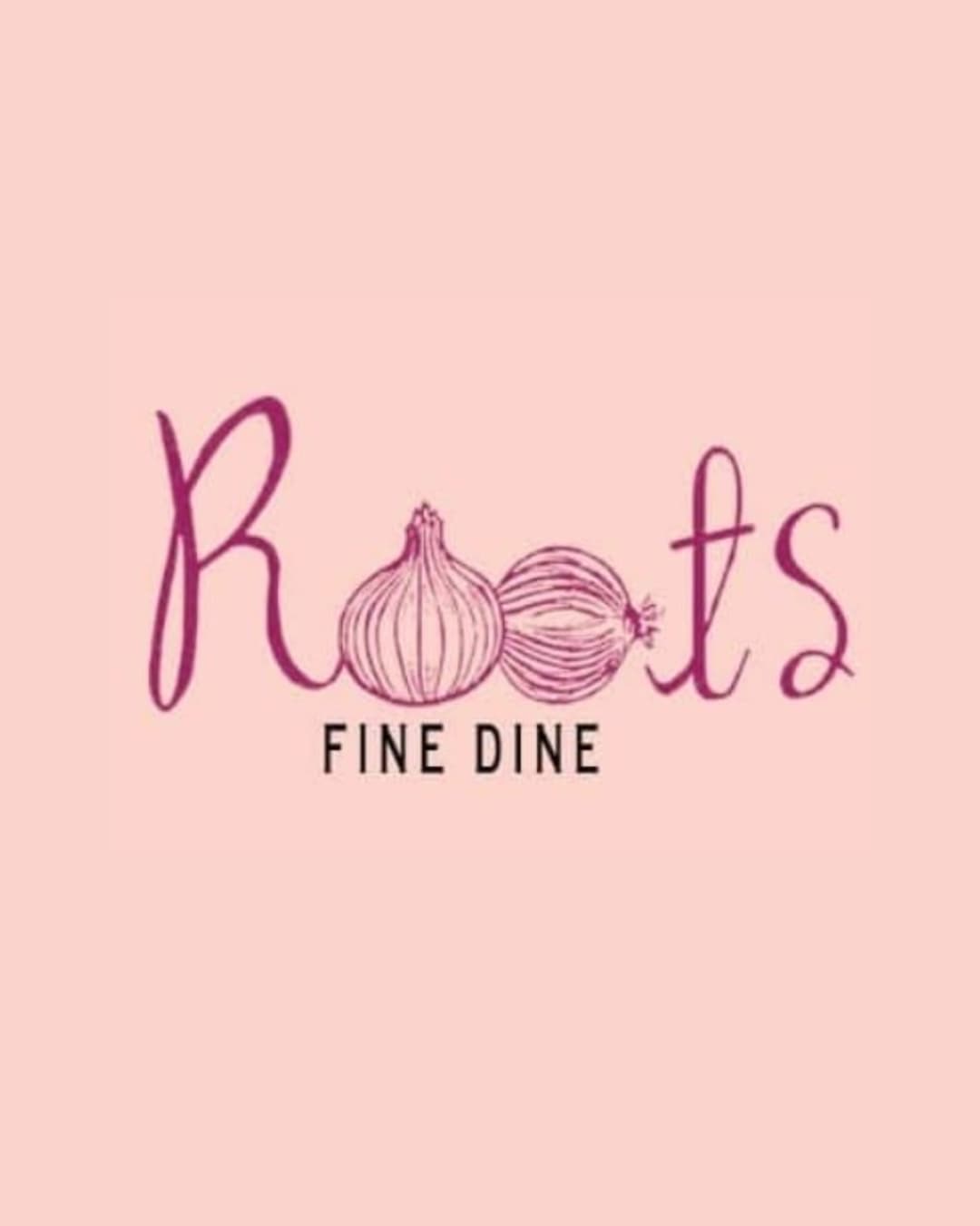 ROOTS Fine Dine